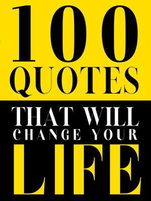 cover image of 100 Quotes That Will Change Your life